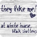 White House, Black Shutters
