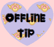 OFFLINE TIP