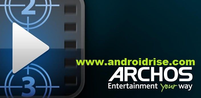 Archos Video Player Android Multimedia App Download,Latest APK.