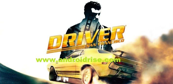 Driver SanFrancisco Android Game Download.Classic Apk.