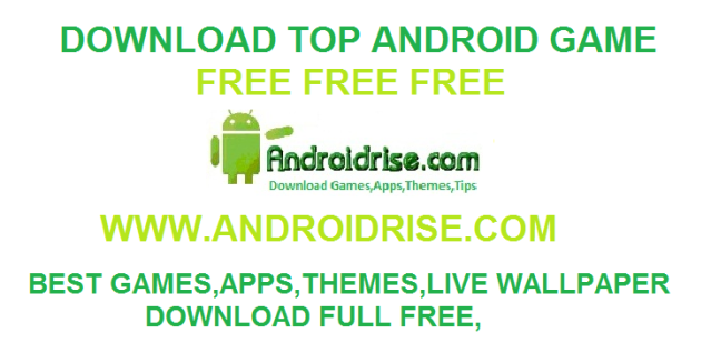 Download Top 10 Android Game 2012.Action game Full Free.ANDROIDRISE.